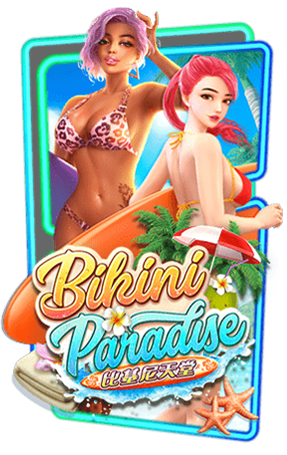 pgslot Bikini Paradise